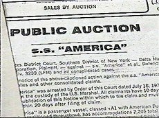 The America was sold at a public auction.
